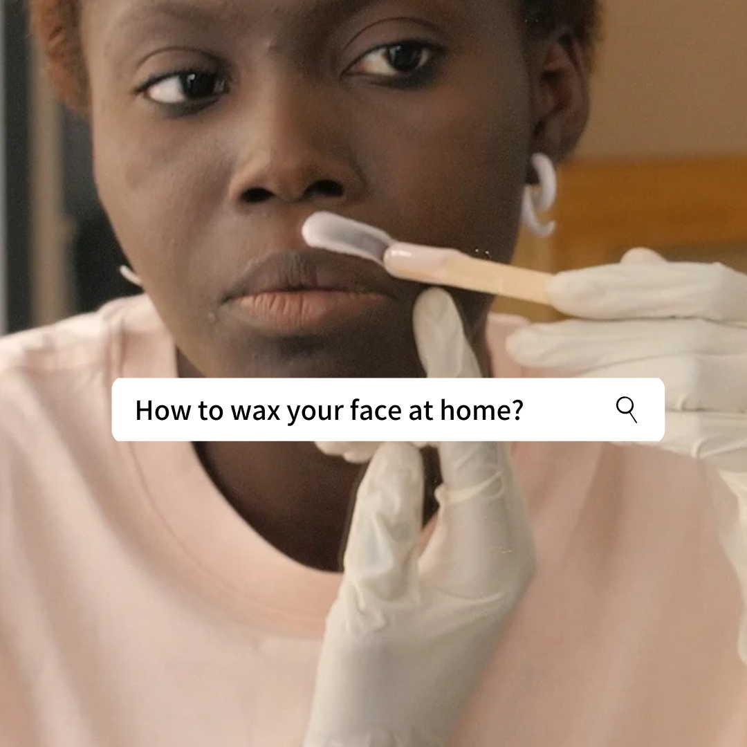 How to Wax Your Face at Home?