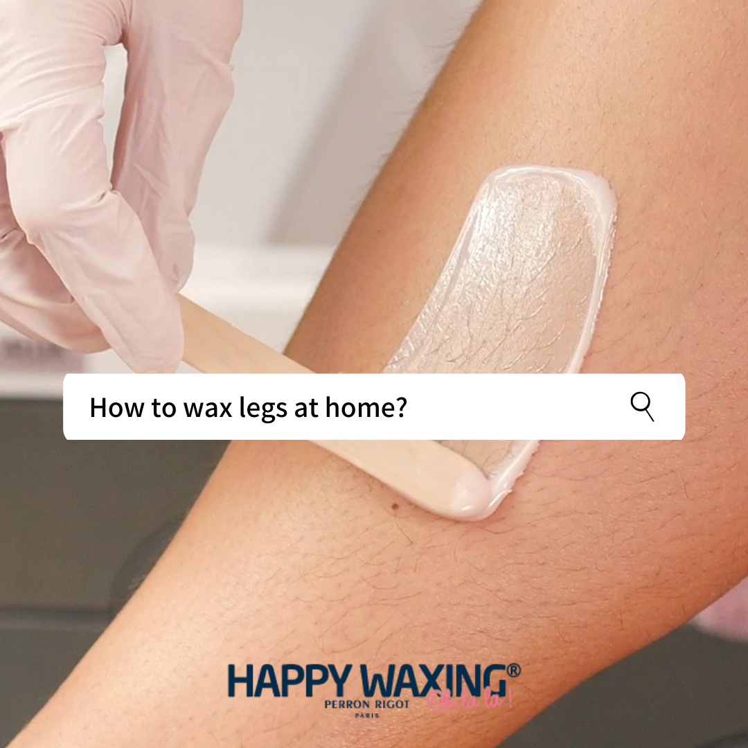 how to wax legs at home?