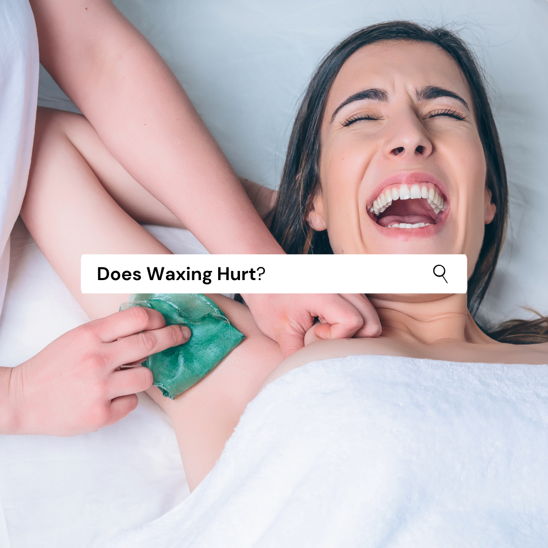 Does Waxing Hurt, and How Can I Reduce the Pain?